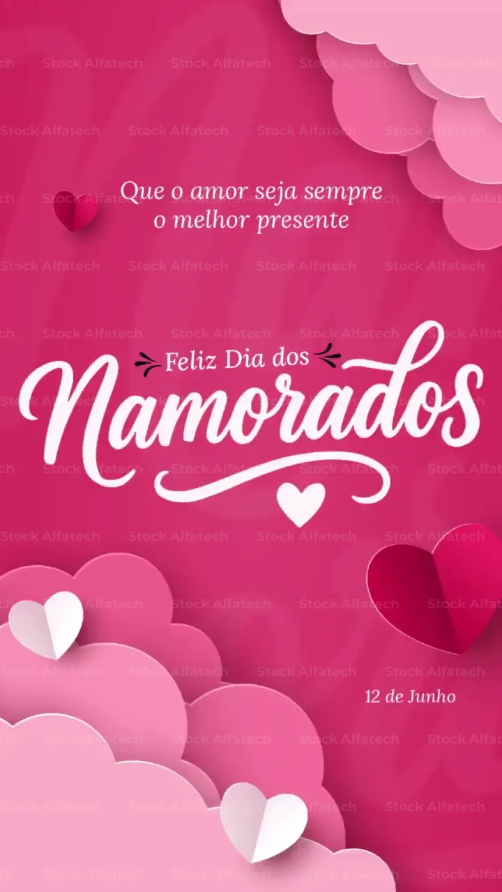 Storys Dia dos Namorados 12 de Junho O Melhor Presente After Effects Projeto 100% Editável