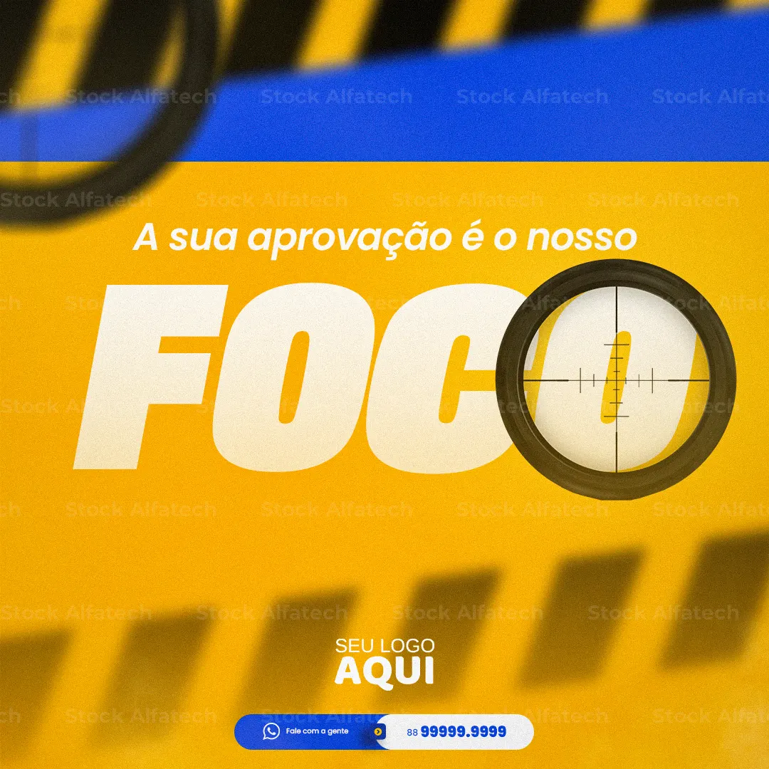 A sua aprovação é nosso foco