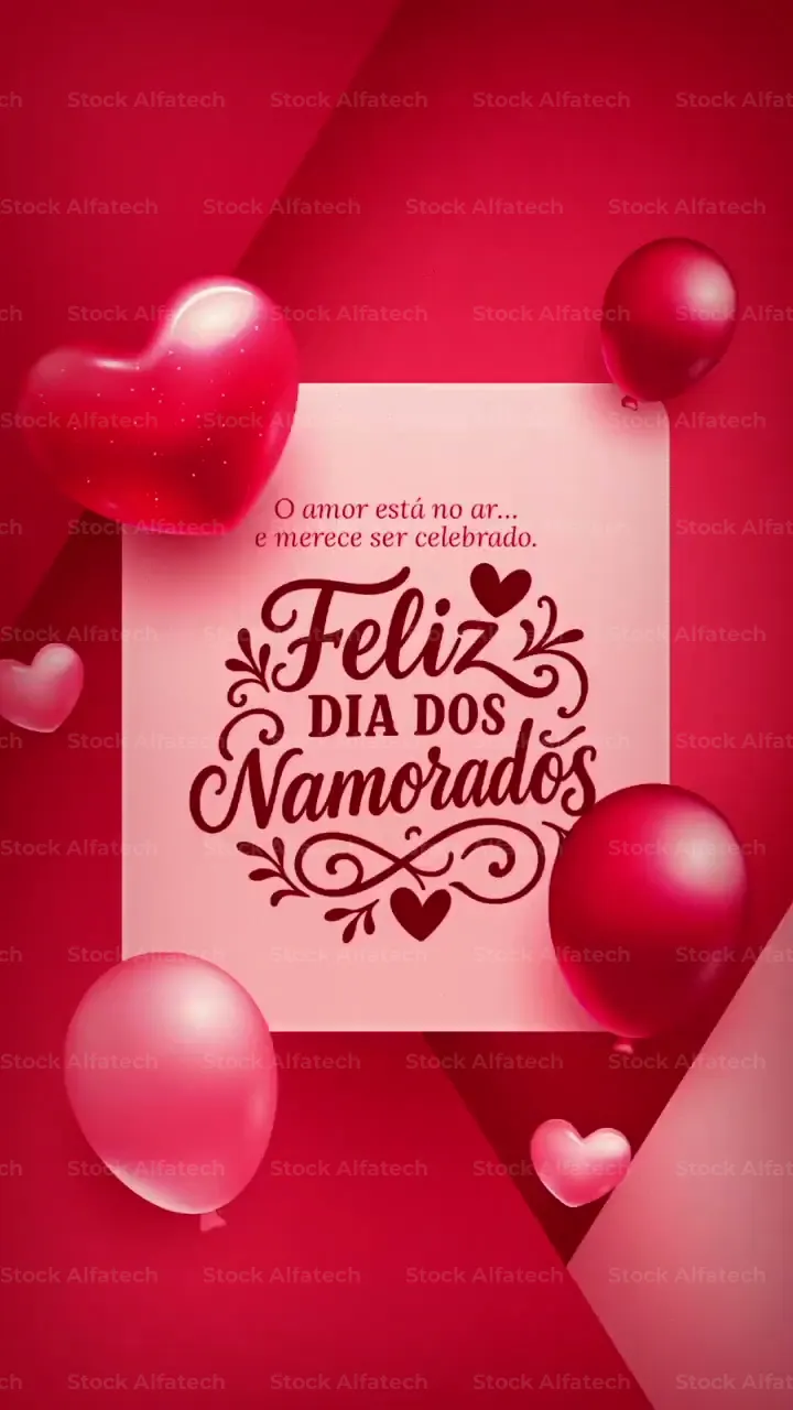 Storys Dia dos Namorados 12 de Junho O Amor Está no Ar After Effects Projeto 100% Editável